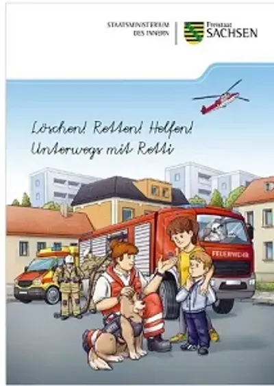 🚒 Sachsen: Heftchen Löschen! Retten! Helfen! Unterwegs mit Retti gratis bestellen