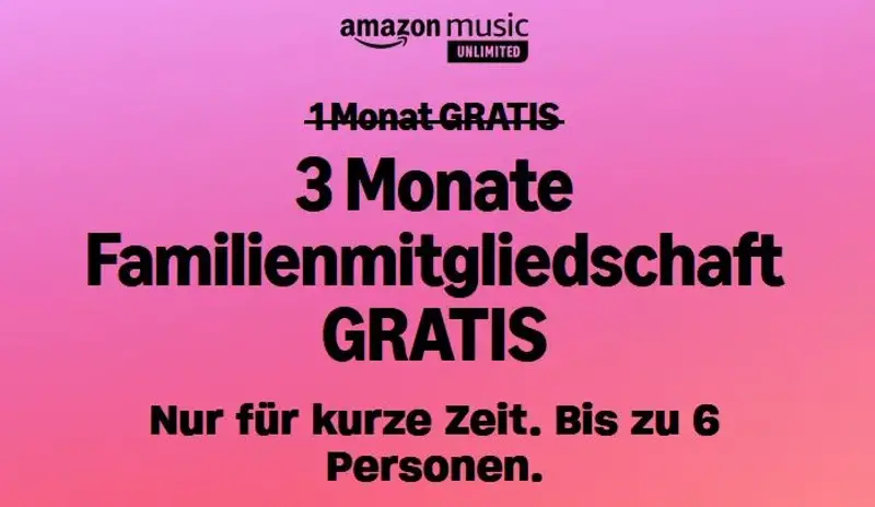 🔥 3 Monate Amazon Music Family GRATIS (statt 16,99€ mtl.) – Bis zu 6 Personen! Nur Neukunden!