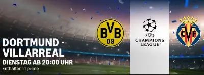 ⚽🔥 Prime: Champions League Live – BVB vs. Villarreal – Dienstag ab 20 Uhr