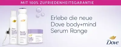 🚿 Dove body+mind Serum Duschprodukt ausprobieren – bei Unzufriedenheit Geld zurück