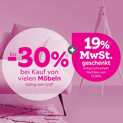 Mömax: Bis zu 30% Rabatt beim Kauf von vielen Möbelstücken und zusätzlich 15,96% MWSt-Rabatt