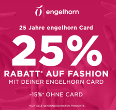engelhorn: 25% Rabatt auf Fashion mit engelhorn Card