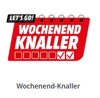 [bis Montag um 9Uhr] MediaMarkt: Wochenend Knaller mit guten Angeboten