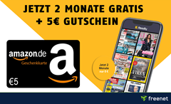 2 Monate readly Zeitschriftenflat gratis (jederzeit kündbar) + 5€ Amazon.de Gutschein