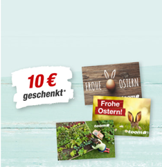[nur heute] Toom: 10€ geschenkt beim Kauf eines 50€ Gutscheins