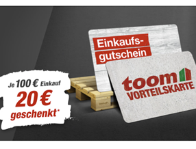 am 04. und 05.04.: je 100€ Einkaufswert eine 20€ Gutscheinkarte bei Toom