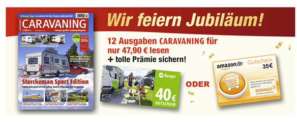 12 Ausgaben CARAVANING mit 40€ Berger Gutschein oder 35€ Amazon Gutschein für 47,90€