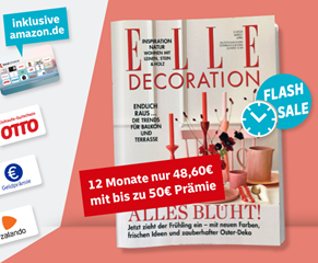 Für Lifestyle-Fans: Jahresabo (12 Ausgaben) “Elle Decoration” für 48,60€ + bis zu 50€ Prämie