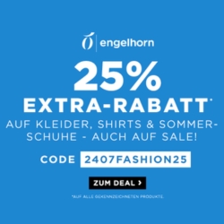 Engelhorn: 25% Rabatt Shirts, Shorts & Sommerschuhe – auch auf SALE-Artikel