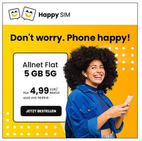 HappySIM: neue Tarife im o2 Netz, so z.B. 15GB 5G Daten, SMS und Sprachflat für 7,99€/Monat – auf Wunsch monatlich kündbar (bei 24 Monaten gibt es 6 Monate geschenkt)