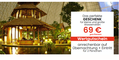 TROPICAL ISLANDS Wertgutschein (2 Tage Eintritt + Übernachtung) für 69€/Person für 2025