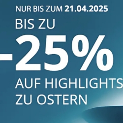 Christ: bis zu 25% Rabatt auf Highlights zu Ostern