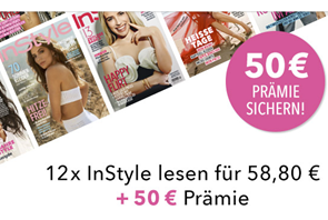 InStyle Jahresabo (12 Ausgaben) für 58,80€ + 50€ Amazon.de Gutschein