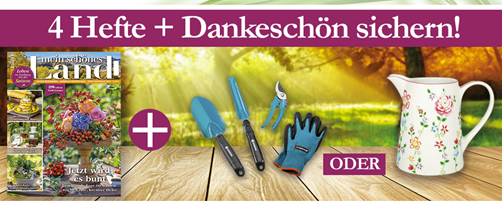 4 Hefte “mein schönes Land” für 21,80€ inkl. 4 teilges Gardena Gartenset für 1€ (Vergleich: 26,62€)