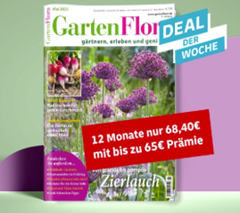 GartenFlora Prämienabo mit 12 Ausgaben für 68,40€ +bis zu 65€ Prämie