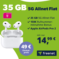 35GB 5G Daten Allnet Flat im Telekom Netz mit Airpods Pro 2 für 49€ für 14,99€/Monat + 150€ Rufnummermitnahmebonus