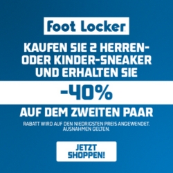 Foot Locker: Bestelle zwei Sneaker-Paare für Herren und Kinder und erhalte – 40 % auf das zweite Paar
