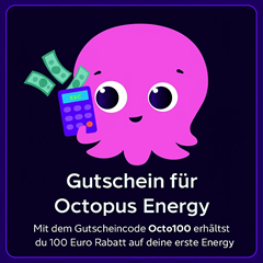 Octopus Energy Strom- und Gaspreise mit je 100€ Bonus für euren Wechsel
