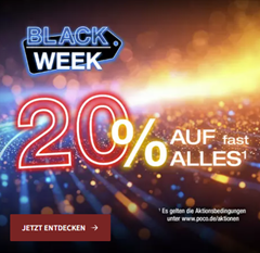 Poco Black Week mit 20% Rabatt auf fast Alles