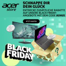 ACER: bis zu 10% Extra-Rabatt auf die Black Week Angebote mit bis zu 50% Rabatt