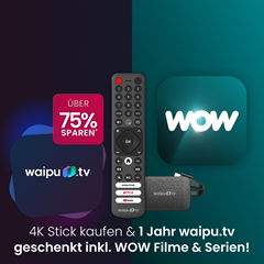 [Knaller] waipu.tv 4K Stick inkl.12 Monaten Perfect Plus und 12 Monaten WOW Filme & Serien für einmalig nur 59,99€