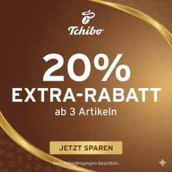 Tchibo: 20% Extra-Rabatt auf ein ausgewähltes Sale Sortiment ab 3 Artikeln