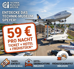 Technikmuseum Speyer: Ticket + Premium Hotel mit Frühstück ab 59€
