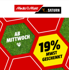 ab Mittwoch: 15,97% Rabatt (19 Mwst.) bei MediaMarkt und Saturn