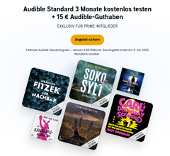 Audible Standard: 3 Monate gratis testen + 15€ Guthaben (für Prime-Mitglieder)