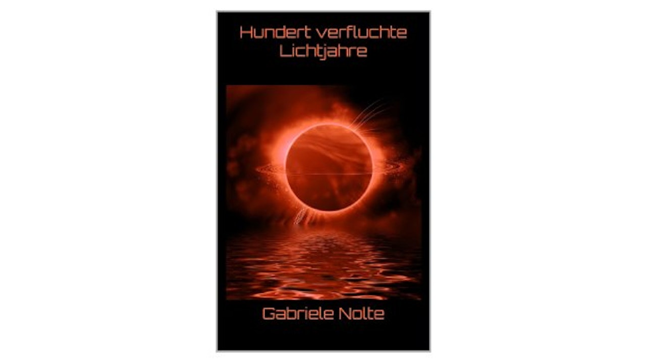 Kostenloses Sci-Fi-eBook: „Hundert verfluchte Lichtjahre“ bei Amazon!